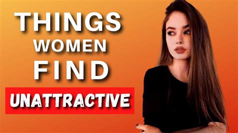 6 Surprising Things Women Find Unattractive Instant Turn Offs Youtube