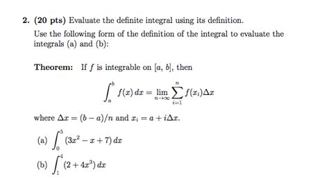 Solved Evaluate The Definite Integral Using Its Definition Chegg Com