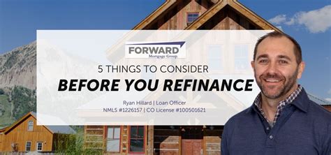 5 Things To Consider Before You Refinance Forward Mortgage Group