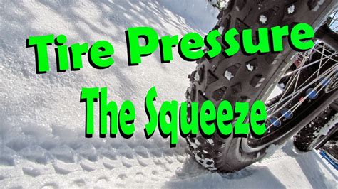 Tire Pressure The Squeeze Method