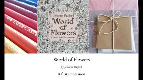 World Of Flowers A First Impression Youtube