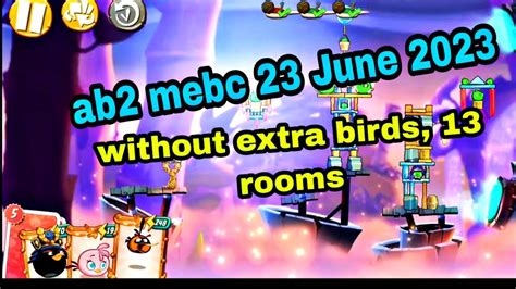 Angry Birds 2 Mighty Eagle Bootcamp Mebc Without Extra Birds 13 Rooms