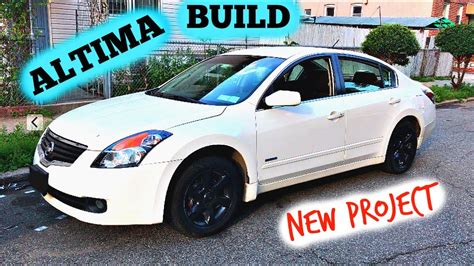 Ultimate Altima New Car Build From Scratch Youtube