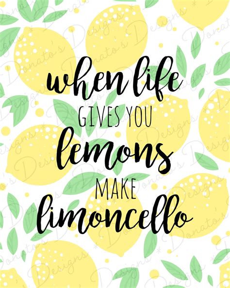 When Life Gives You Lemons Make Limoncello Printable Sign Etsy