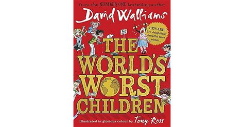 The Worlds Worst Children By David Walliams