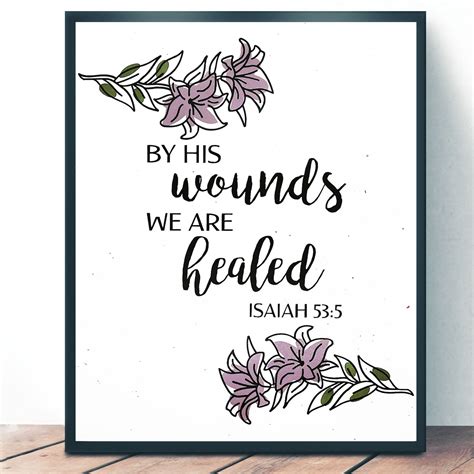 By His Wounds We Are Healed Isaiah 535 Easter Bible Verse Etsy