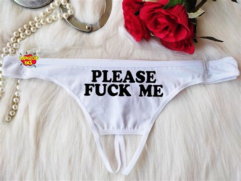 Please Fuck Me Crotchless Thong Custom Personalized Panties Etsy