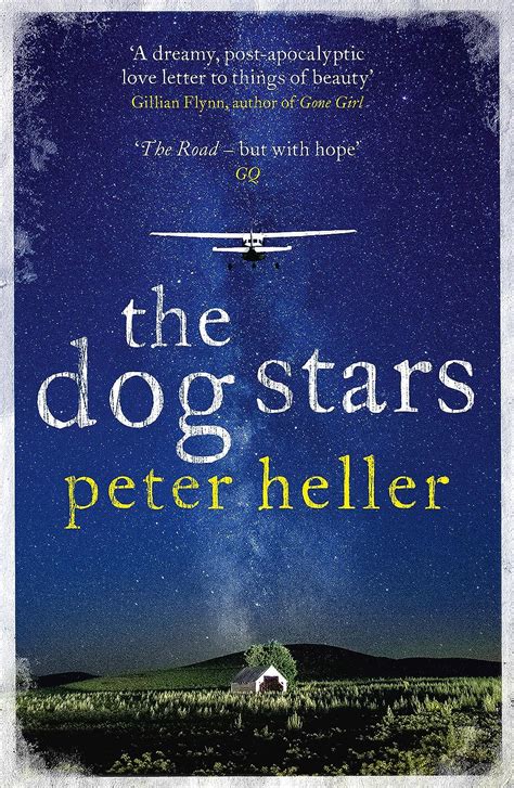 The Dog Stars The Hope Filled Story Of A World Changed By Global