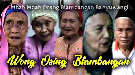 Wong Osing Blambangan Banyuwangi Youtube