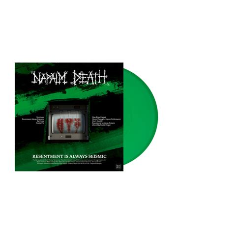 Napalm Death Lp Resentment Is Always Seismic Media Napalm
