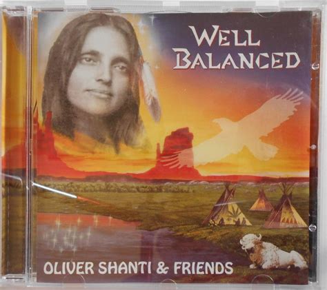 Oliver Shanti And Friends Well Balanced