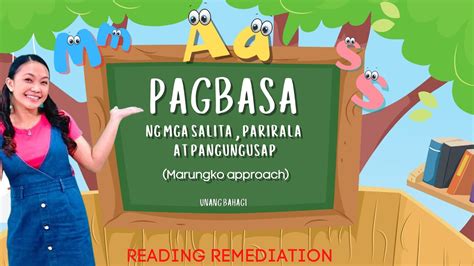 Part Unang Hakbang Sa Pagbasa Marungko Approach M A S Reading Remediation YouTube