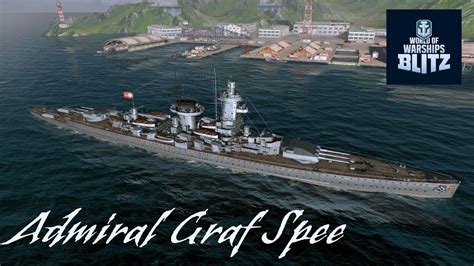 World Of Warship Blitz Admiral Graf Spee Youtube