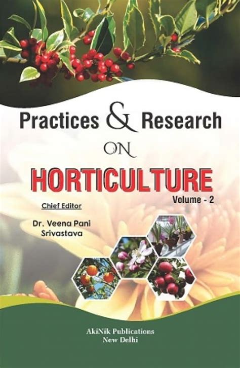 Practices And Research On Horticulture Akinik Publications