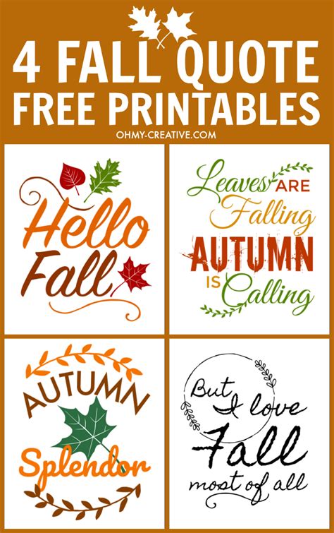 4 Fall Quote Free Printables Perfect For Fall Decorating Ohmy Creative