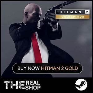 Buy Hitman 2 Gold Edition Offline Steam Activation And Download