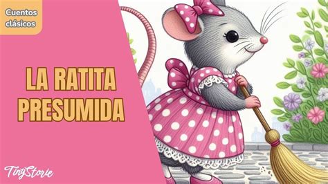 La Ratita Presumida Cuento infantil en español YouTube