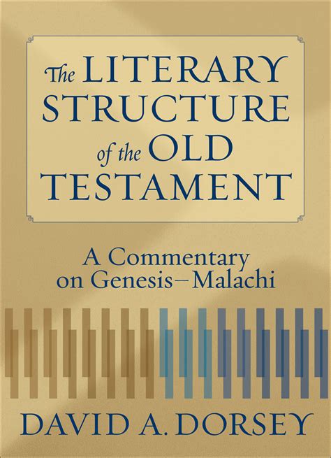 The Literary Structure Of The Old Testament Baker Publishing Group