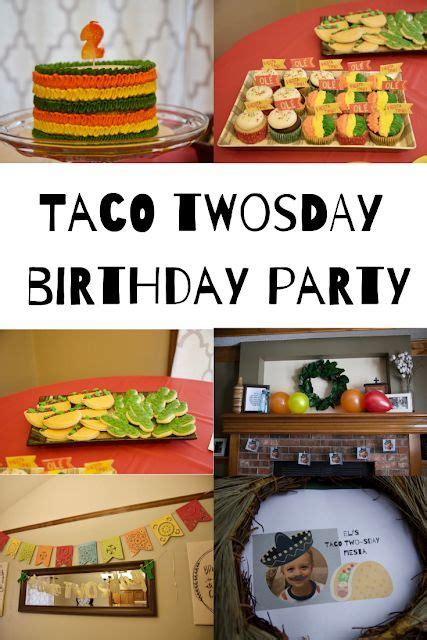 Taco Twosday Birthday Party Taco Twosday Birthday 2nd Birthday Party
