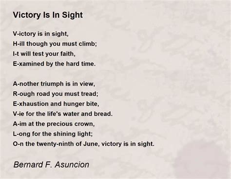 Victory Is In Sight By Bernard F Asuncion Victory Is In Sight Poem