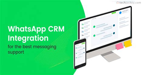 How Whatsapp Integration With Crm Benefit Business