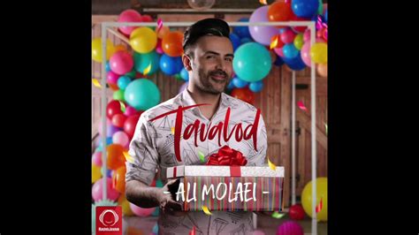 Ali Molaei Tavalod OFFICIAL AUDIO YouTube