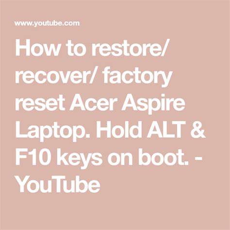 After that, older ones will be deleted to make space. How to restore/ recover/ factory reset Acer Aspire Laptop ...