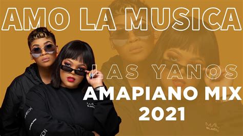 Amapiano Mix August 2021 Las Yanos 65 Ft Dbn Gogo Lady Du And Mr