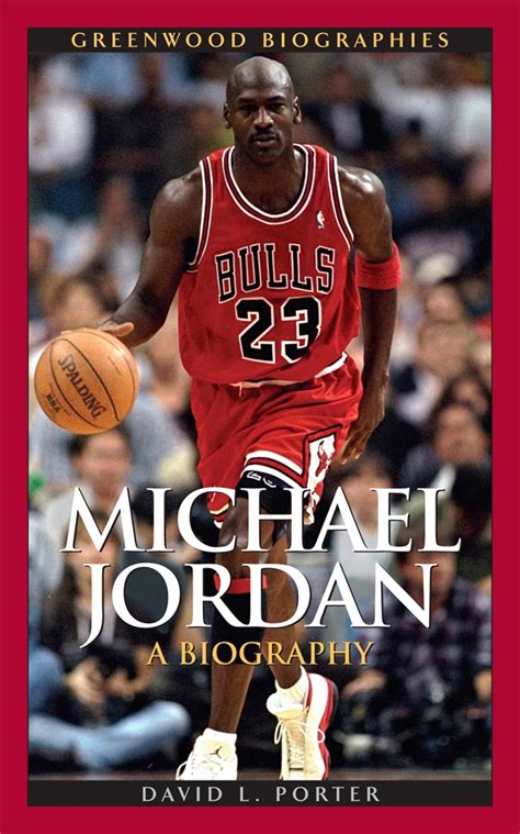 Michael Jordan A Biography Abc Clio