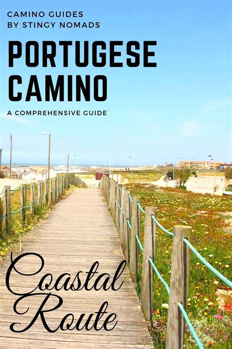 A Day By Day Itinerary For The Coastal Route Of The Portuguese Camino