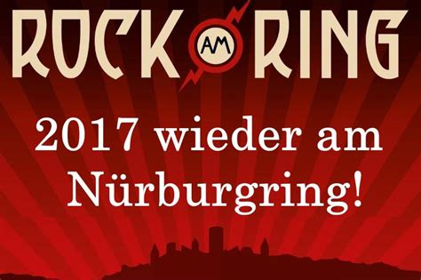 Rock Am Ring 2017 Zurück Zum Nürburgring Museek