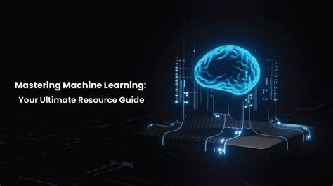 Mastering Machine Learning Top 10 Tools For Enhanced Insights