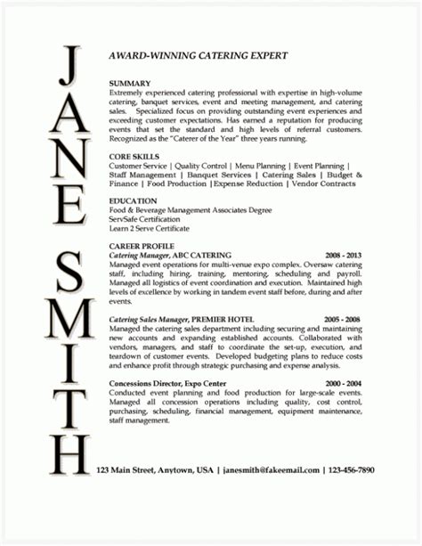 Check out this sample resume for a restaurant server to see how you can serve. Catering Manager Resume