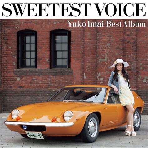 Sweetest Voice Yuko Imai Best Album By On Apple Music