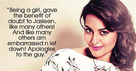 Sonakshi Sinha Does Something We Should All Be Doing Apologises To The Guy In The Jasleen Kaur