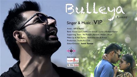 Bulleya (from ae dil hai mushkil). VIP || COVER || BULLEYA || Ae Dil Hai Mushkil || Ranbir ...