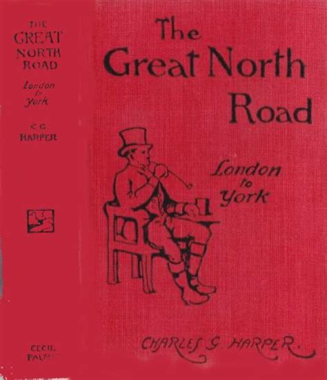 The Project Gutenberg Ebook The Great North Road London To York By