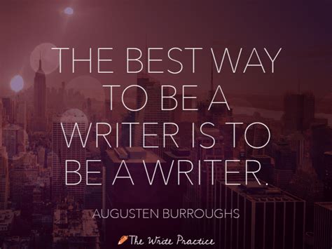 29 Quotes That Explain How To Become A Better Writer