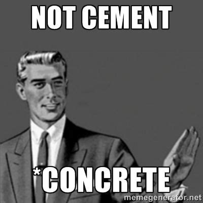 concrete not cement - Google Search | Downton abbey, Hilarious, Humor