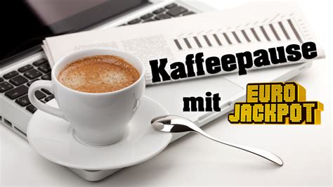 Kaffeepause mit Eurojackpot – LOTTO Niedersachsen