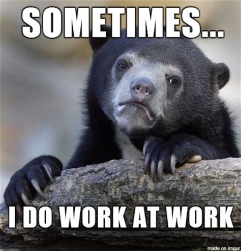 10 Hilarious Work Memes We Can All Relate To