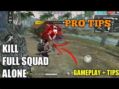Helperabout this video dosto es video mae. FREE FIRE | HOW TO KILL FULL SQUAD | RANK PRO TIPS AND 24 ...