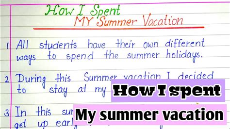 10 Lines On How I Spent My Summer Vacation Short Essay About How I Spent My Summer Vacation
