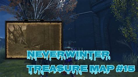 Neverwinter Treasure Map 15 Location River District Youtube