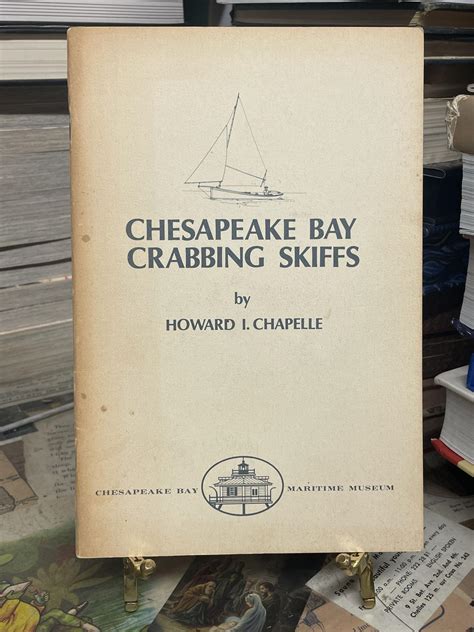 Chesapeake Bay Crabbing Skiffs Howard I Chapelle 2nd Printing