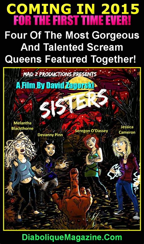 News Sisters A New Horror Film About Witches Coming In 2015 Featuring Melantha Blackthorne