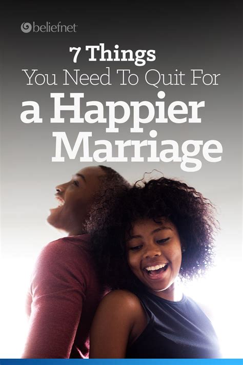 7 Things You Need To Quit For A Happier Marriage Happy Marriage Marriage Happy