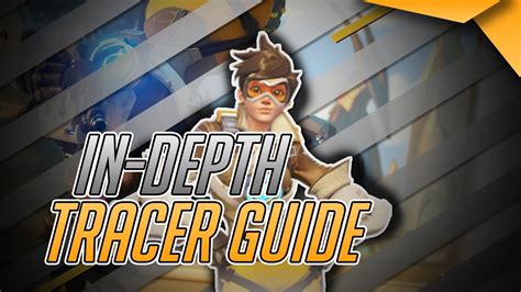 5 In Depth Tracer Guide Youtube