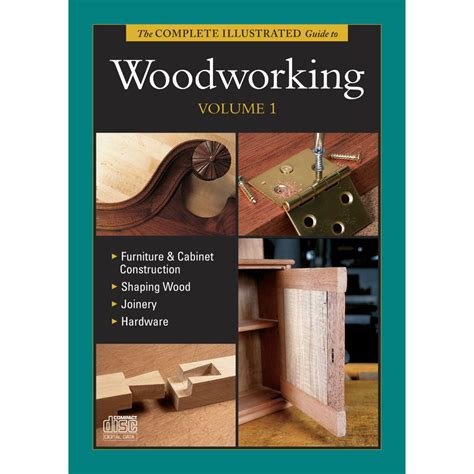 Complete Illustrated Guide to Woodworking Volume 1 - CD - Taunton Press