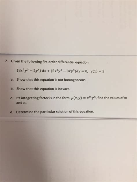 Solved: Given The Following Firs-order Differential Equati